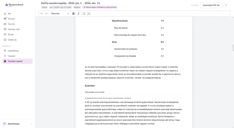 Zsófia tanulási naplója: írásos elbeszélés arról, amit valóban megtanult, tantárgyak szerint rendezve, szerkesztésre és PDF-be exportálásra készen.