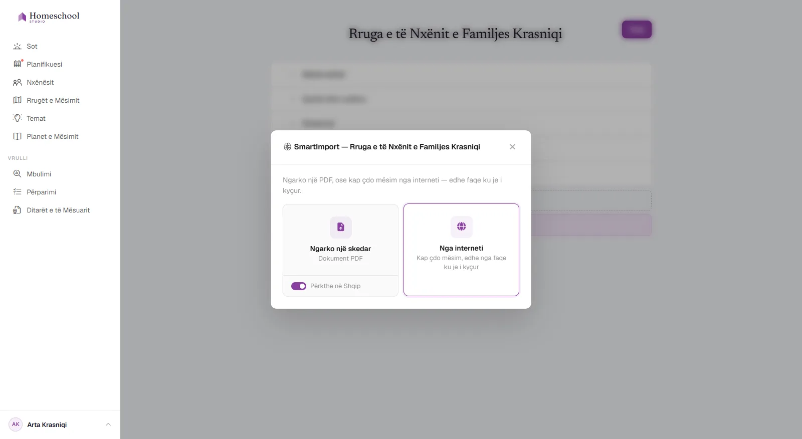Dritarja e SmartImporter: lësho një PDF, Word ose fletëllogaritëse – ose kap një mësim nga interneti – me një çelës përkthimi, dhe struktura e kurrikulës ndërtohet për ty.